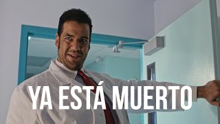 Ya Está Muerto Music Video